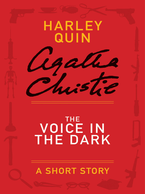 Title details for The Voice in the Dark by Agatha Christie - Wait list